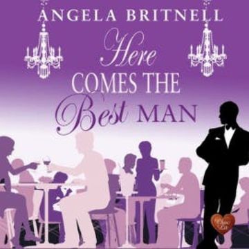 Here Comes the Best Man audiobook, Angela Britnell