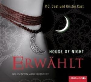 Erwählt (House of Night 3), Kristin Cast, P.C. Cast