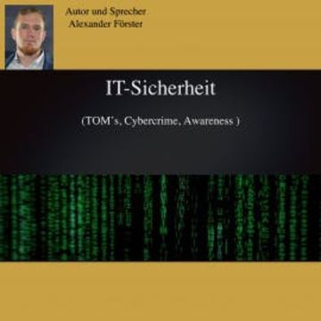 IT-Sicherheit audiobook, Alexander Förster