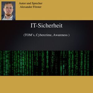 IT-Sicherheit, Alexander Förster