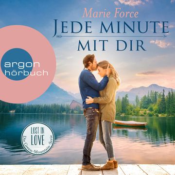 Jede Minute mit dir (Lost in Love: Die Green-Mointain-Serie 7) audiobook, Marie Force