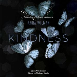 Kindness, Anna Wilman