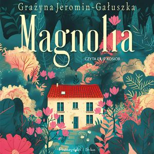 Magnolia, Grażyna Jeromin-Gałuszka