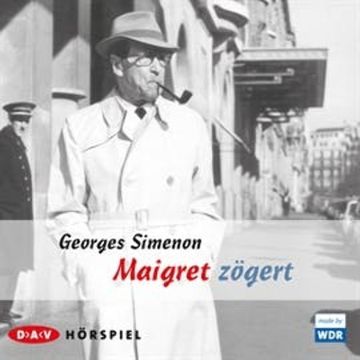 Maigret zögert audiobook, Georges Simenon