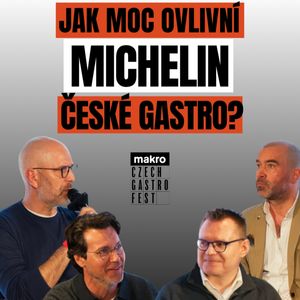 #MCGFtalk 2 - Jak moc ovlivní MIchelin české gastro?!, Hana Kuncová, Lukáš Hejlík