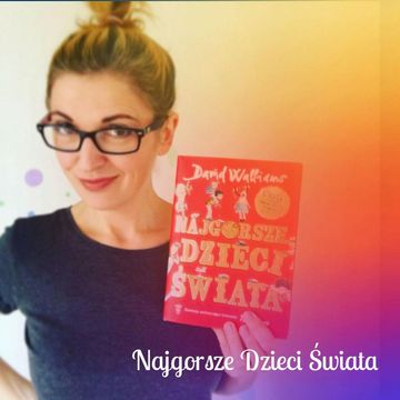 Najgorsze Dzieci Świata audiobook, Anna Jankowska
