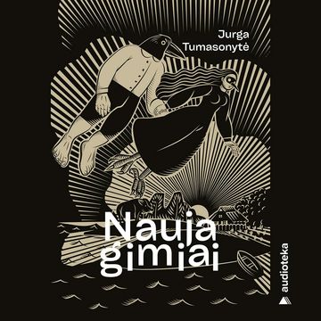 NAUJAGIMIAI audiobook, Jurga Tumasonytė