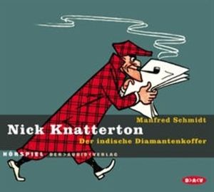 Nick Knatterton - Der indische Diamantenkoffer, Manfred Schmidt