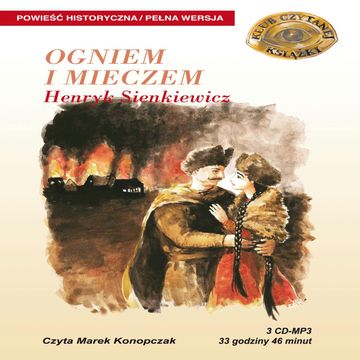 Ogniem i mieczem audiobook, Henryk Sienkiewicz