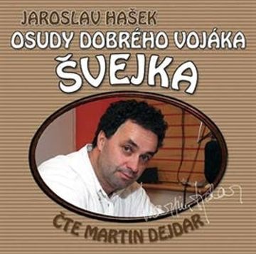 Osudy dobrého vojáka Švejka (17 & 18) audiobook, Jaroslav Hašek