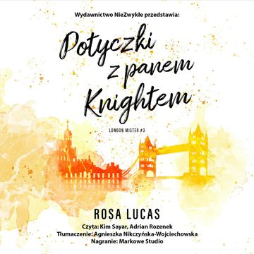 Potyczki z panem Knightem audiobook, Rosa Lucas