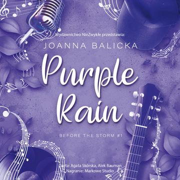 Purple Rain. Before the Storm. Tom 1 audiobook, Joanna Balicka