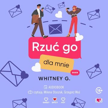 Rzuć go dla mnie audiobook, Whitney G.