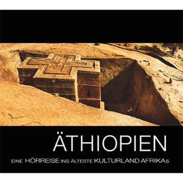 Äthiopien - Eine Hörreise ins älteste Kulturland Afrikas audiobook, Sabine Kämper