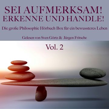 Sei aufmerksam! Erkenne und handle! Die große Philosophie Hörbuch Box für ein bewussteres Leben, Lucius Annaeus Seneca