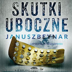Skutki uboczne, Janusz Beynar