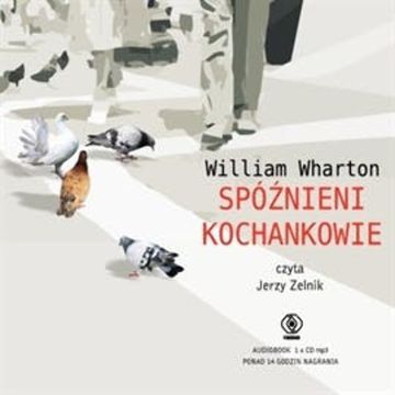 Spóźnieni kochankowie audiobook, William Wharton