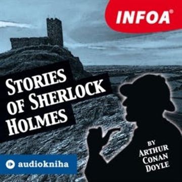 Stories of Sherlock Holmes audiobook, Arthur Conan Doyle