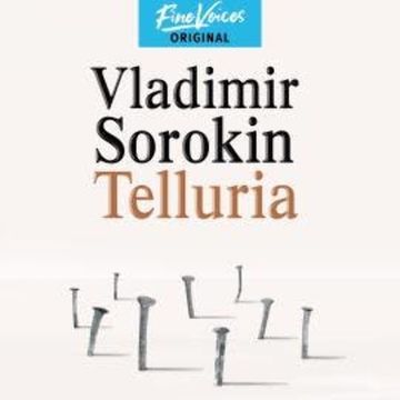 Telluria (Ungekürzt) audiobook, Vladimír Sorokin