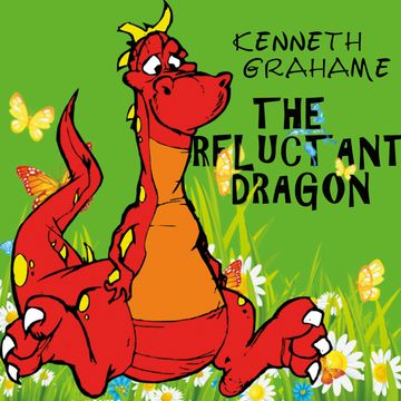 The Reluctant Dragon audiobook, Kenneth Grahame