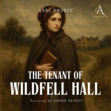 The Tenant of Wildfell Hall - Audiobook audiobook, Anne Bronte