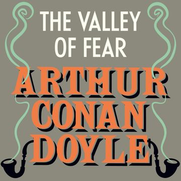 The Valley of Fear audiobook, Arthur Conan Doyle