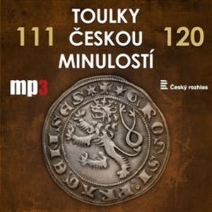 Toulky českou minulostí 111 - 120, Josef Veselý