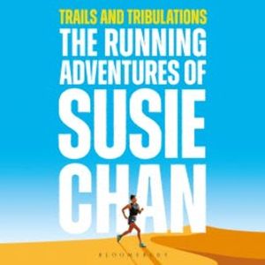 Trails and Tribulations, Susie Chan