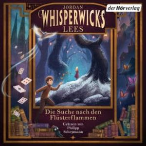 Whisperwicks – Die Suche nach den Flüsterflammen, Jordan Lees