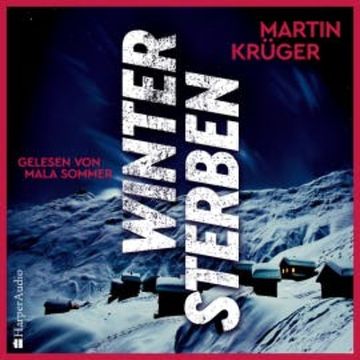 Wintersterben (ungekürzt) audiobook, Martin Krüger
