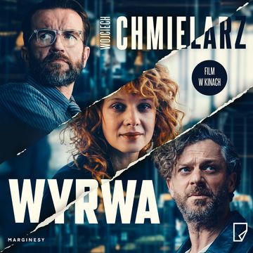 Wyrwa audiobook, Wojciech Chmielarz
