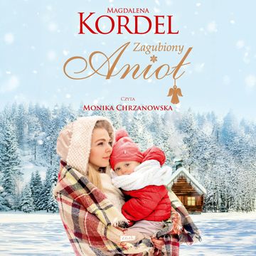 Zagubiony Anioł audiobook, Magdalena Kordel