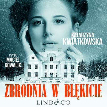 Zbrodnia w błękicie, Katarzyna Kwiatkowska