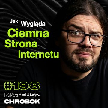 #198 Czy Służby Obserwują Nas w Sieci Cały Czas? Anonymous, Sztuczna Inteligencja - Mateusz Chrobok audiobook, Przemek Górczyk
