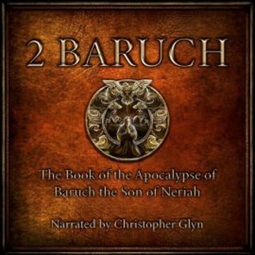 2 Baruch audiobook, Christopher Glyn
