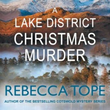 A Lake District Christmas Murder audiobook, Rebecca Tope
