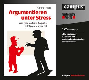 Argumentieren unter Stress, Albert Thiele