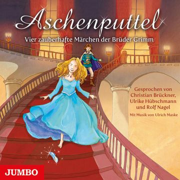 Aschenputtel. Vier zauberhafte Märchen der Brüder Grimm audiobook, Wilhelm Grimm