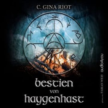 Bestien von Haygenhast audiobook, C. Gina Riot