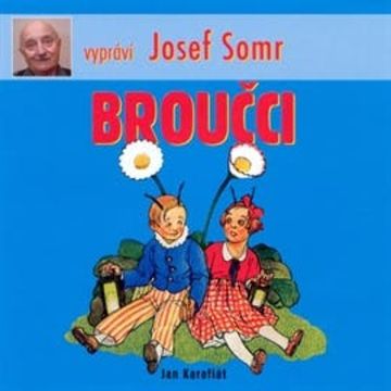 Broučci audiobook, Jan Karafiát