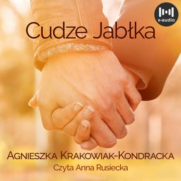Cudze jabłka audiobook, Agnieszka Krakowiak-Kondracka
