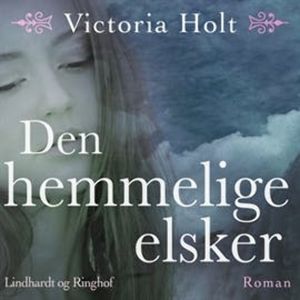 Den hemmelige elsker, Victoria Holt