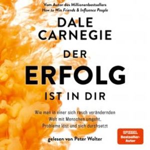Der Erfolg ist in dir, Dale Carnegie