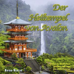 Der Heiltempel von Avalon, Ute Kretzschmar