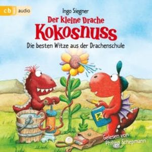 Der kleine Drache Kokosnuss - Die besten Witze aus der Drachenschule, Ingo Siegner