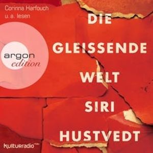 Die gleißende Welt, Siri Hustvedt