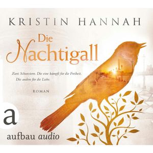 Die Nachtigall, Kristin Hannah
