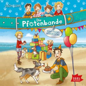 Die Pfotenbande. Kiwi feiert Geburtstag, Usch Luhn