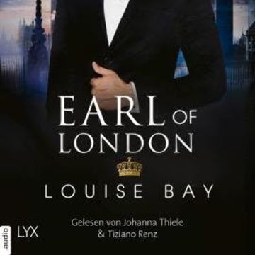 Earl of London - New York Royals, Band 5 (Ungekürzt) audiobook, Louise Bay
