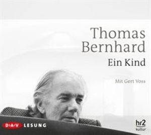 Ein Kind, Thomas Bernhard